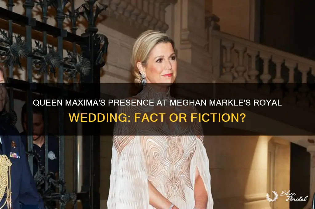 did queen maxima go to meghan markle wedding