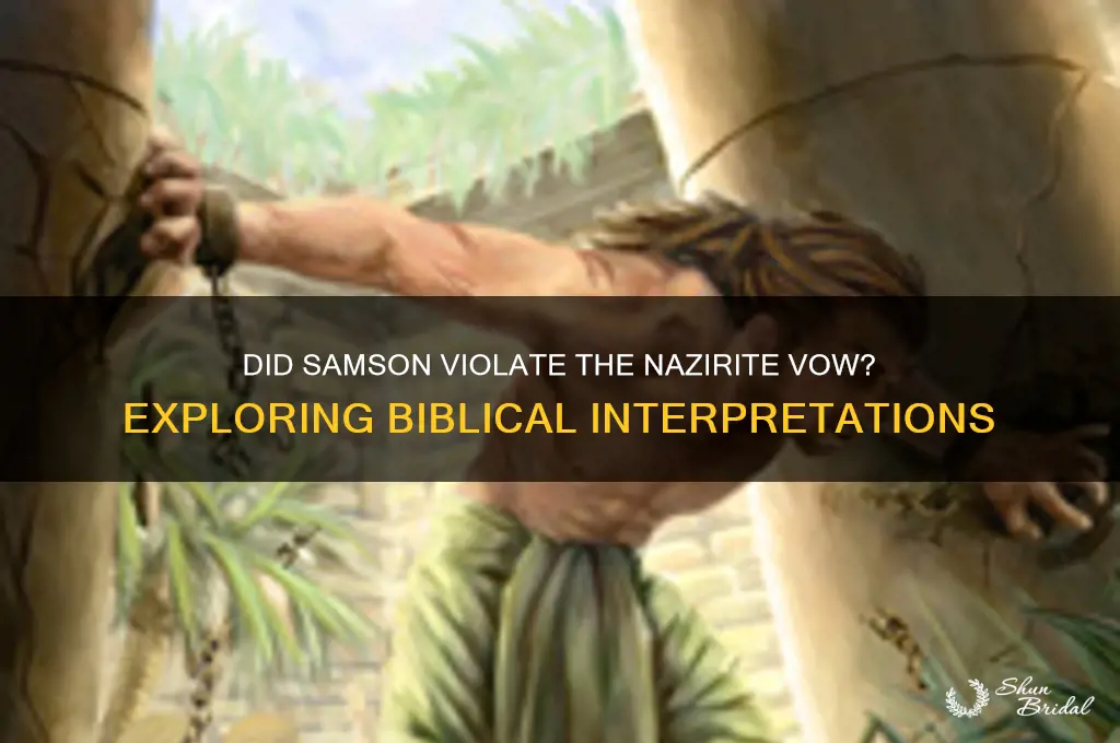did samson break the nazaite vow