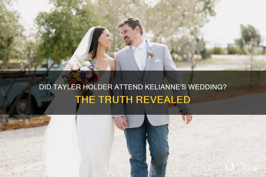 did tayler holder go to kelianne wedding