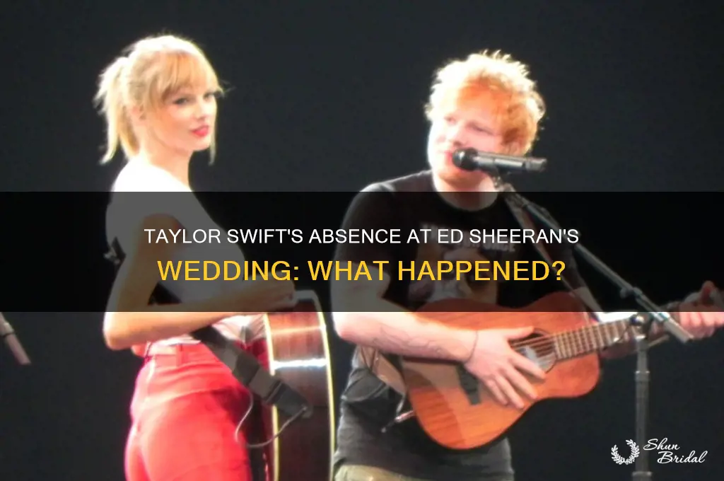 did taylor swidt go to ed sheerans wedding