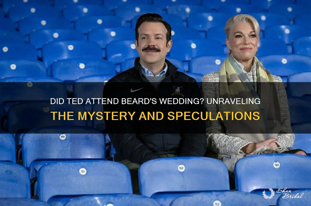 did ted go to beards wedding