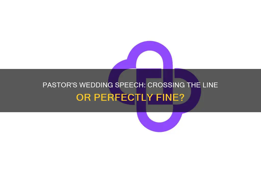 did the pastor at the wedding go overboard