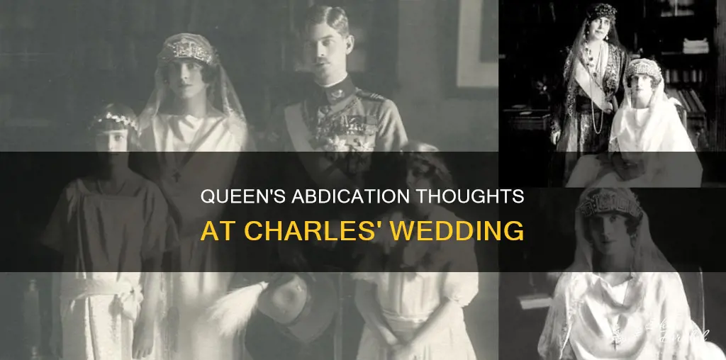 did the queen consider stepping down at charles wedding