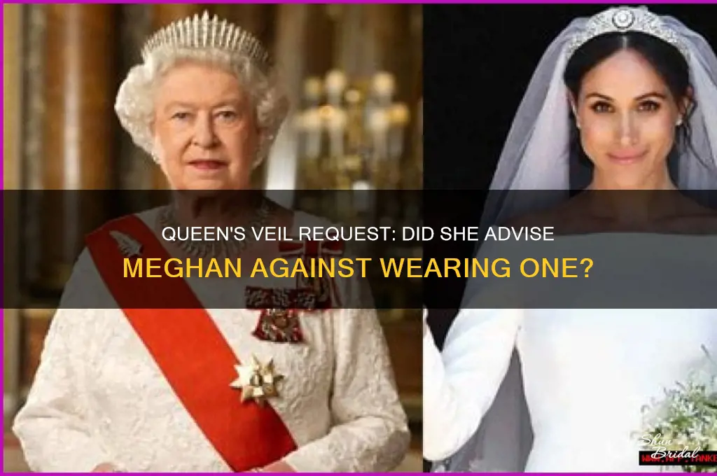 did the queen tell meghan not to wear a veil
