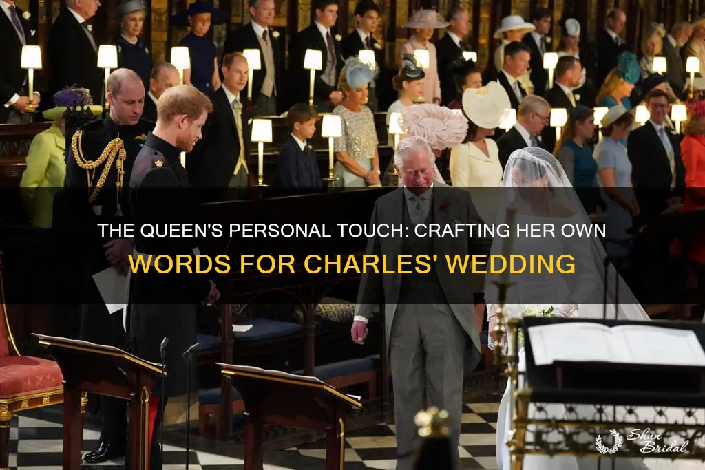 did the queen write her own speech for charles wedding