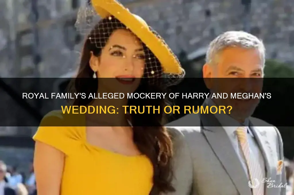 did the royal family mock the hsrry and meghans wedding