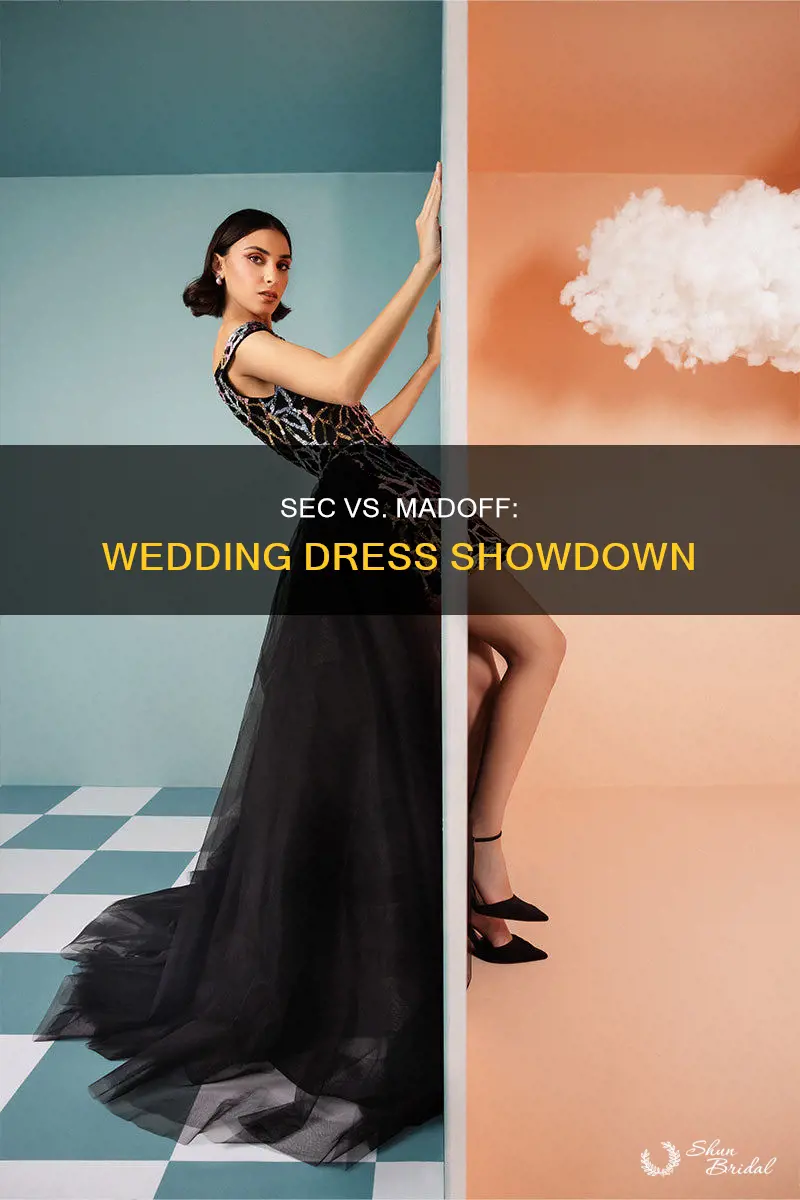 did the sec confront madoff at a wedding dress