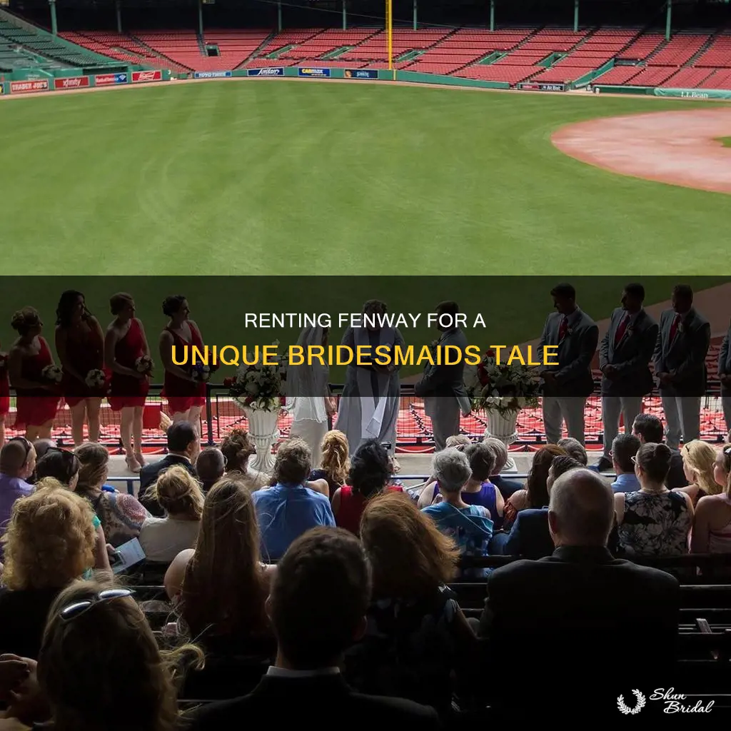 did they rent fenway for bridesmaids tale