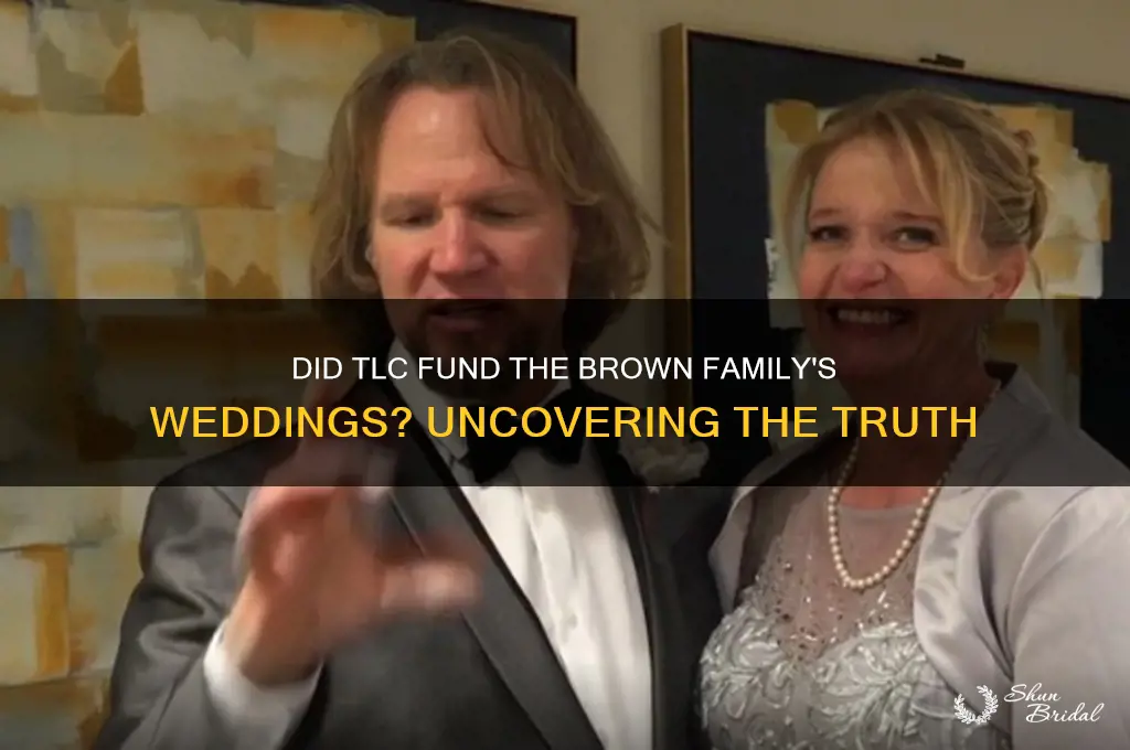 did tlc pay for the brown weddings