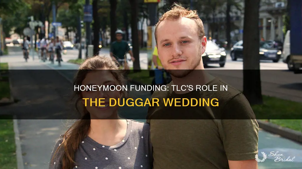 did tlc pay for the duggar honeymoon