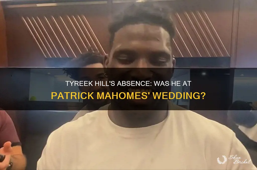 did tyreek hill go to patrick mahomes wedding