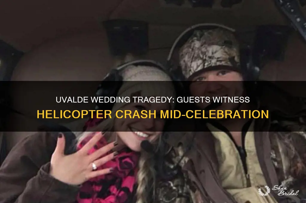did wedding guest see helicopter crash in uvalde