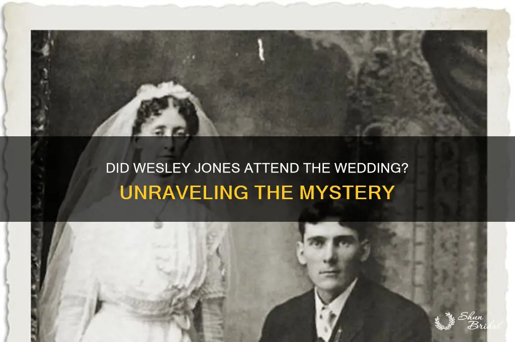 did wesley jones go to the wedding