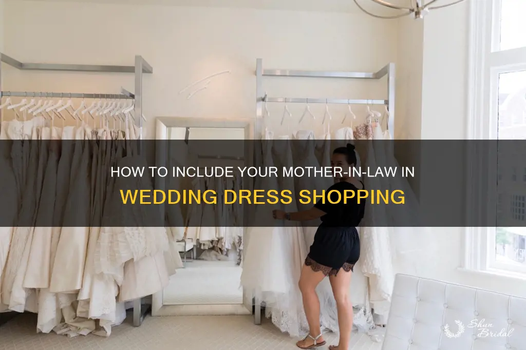 did you invite your mil to wedding dress shop