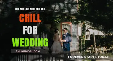 Your Wedding, Your Fill and Chill