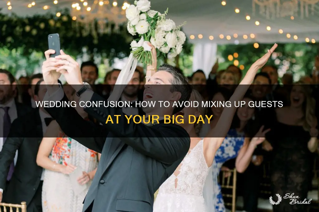 did you mix people up at wedding