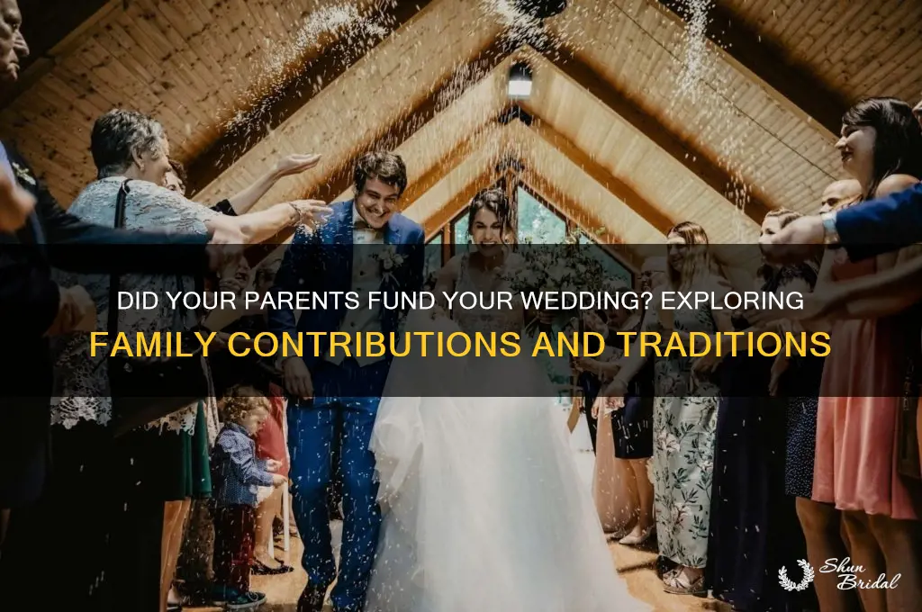 did your parents pay for your wedding
