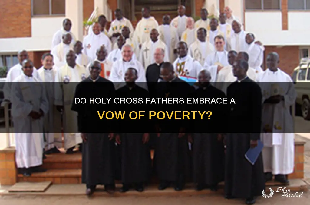 do all holy cross fathers take a vow of poverty