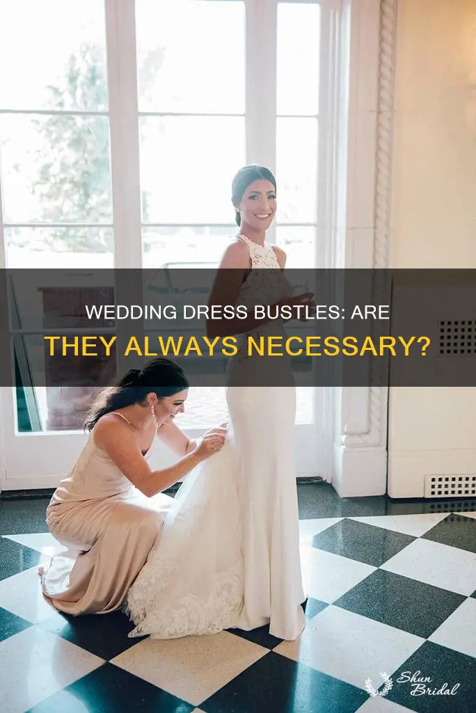 do all wedding dresses have a bustle