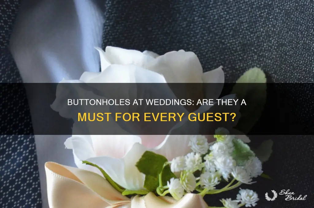 do all wedding guests have buttonholes