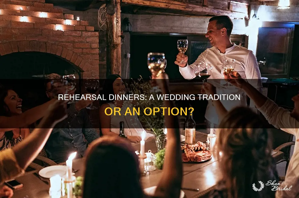 do all weddings have rehearsal dinners
