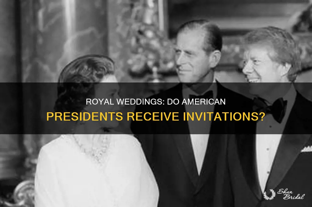 do american presidents get imvited to royal weddings