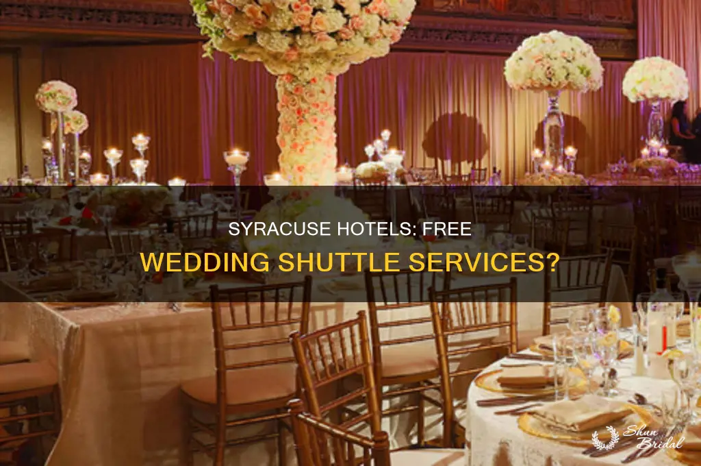 do any hotels in syracuse offer free wedding shuttle