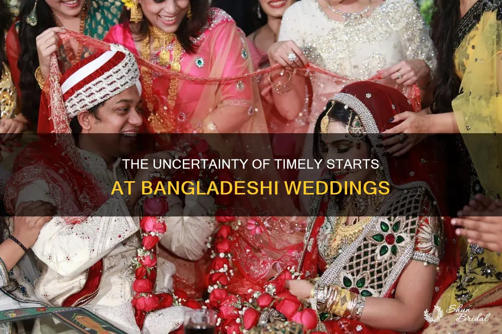do bangledeshi weddings start on time
