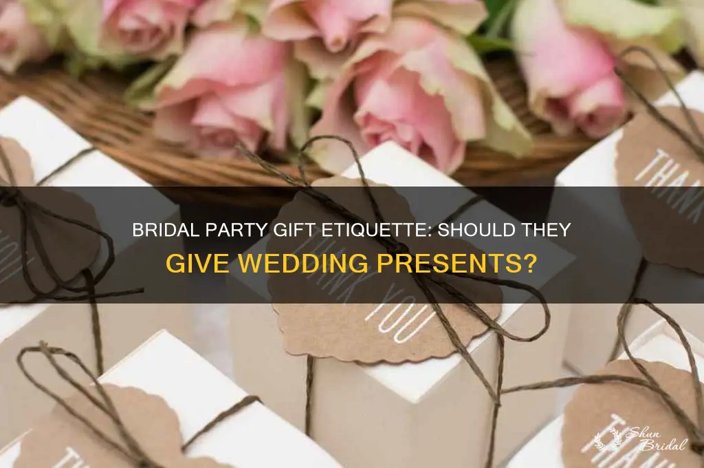 do bridal party give wedding gifts