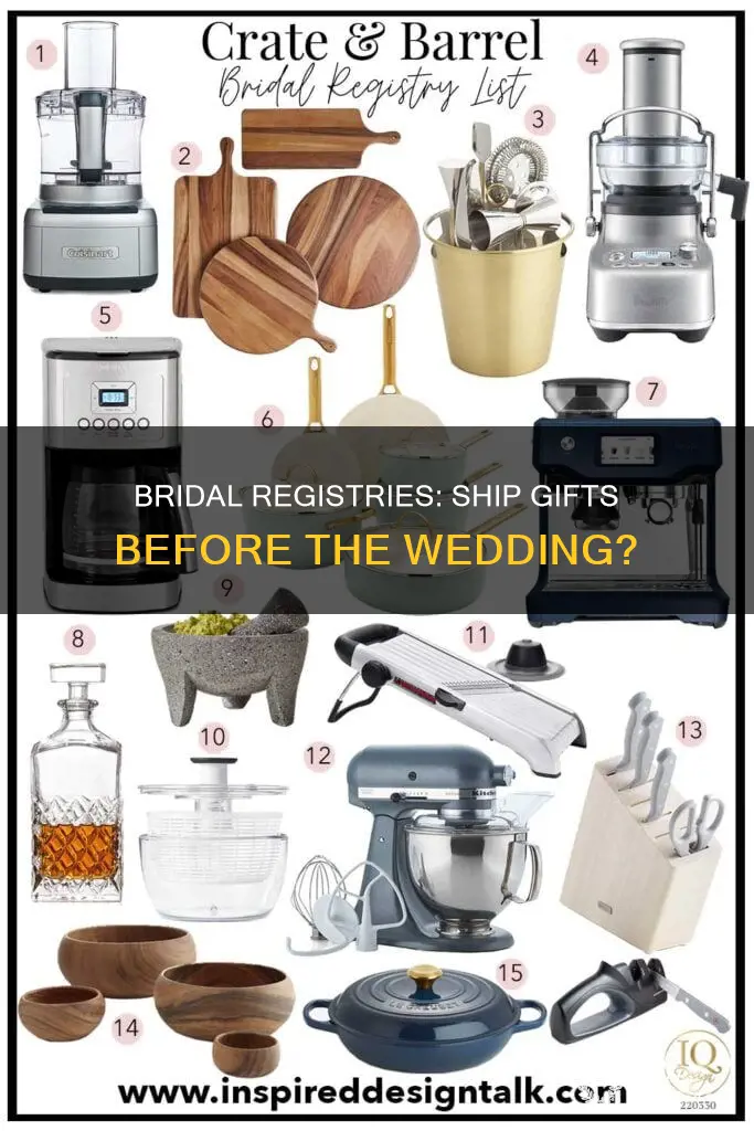 do bridal registries ship before the wedding