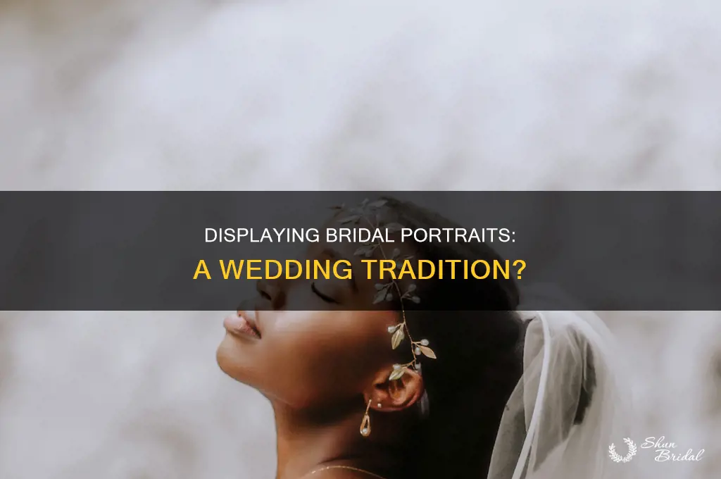 do brides normally have a portraits on display at wedding