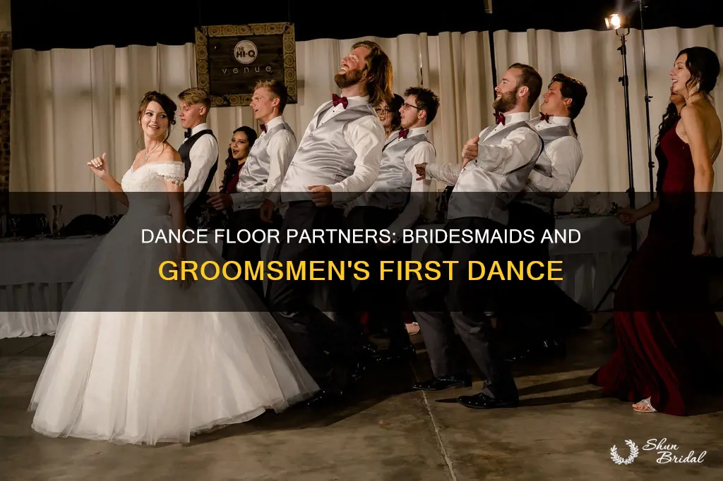 do bridesmaids and groomsmen dance