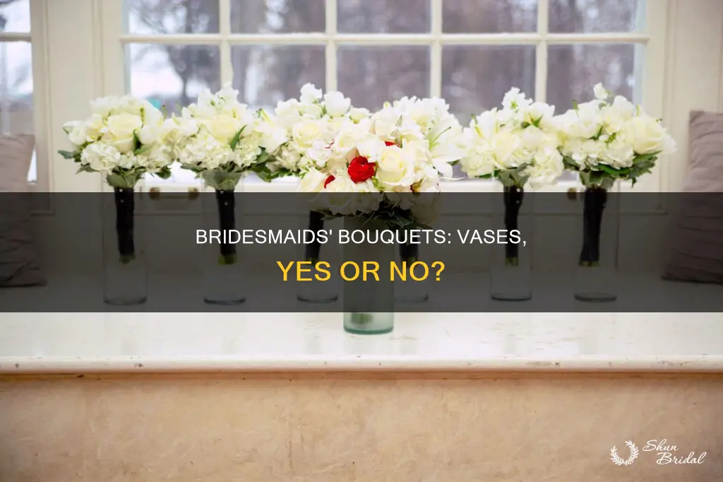 do bridesmaids bouquets need vases