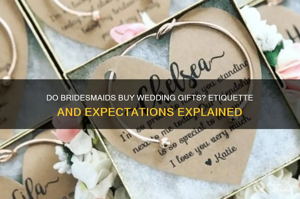 do bridesmaids buy a wedding present