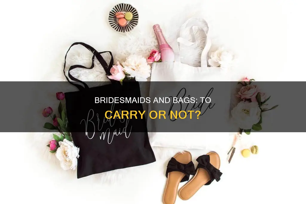 do bridesmaids carry bags