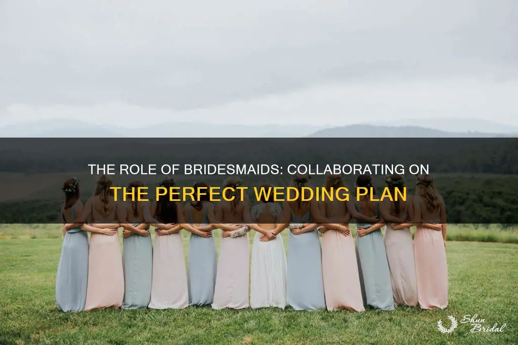 do bridesmaids help plan the wedding