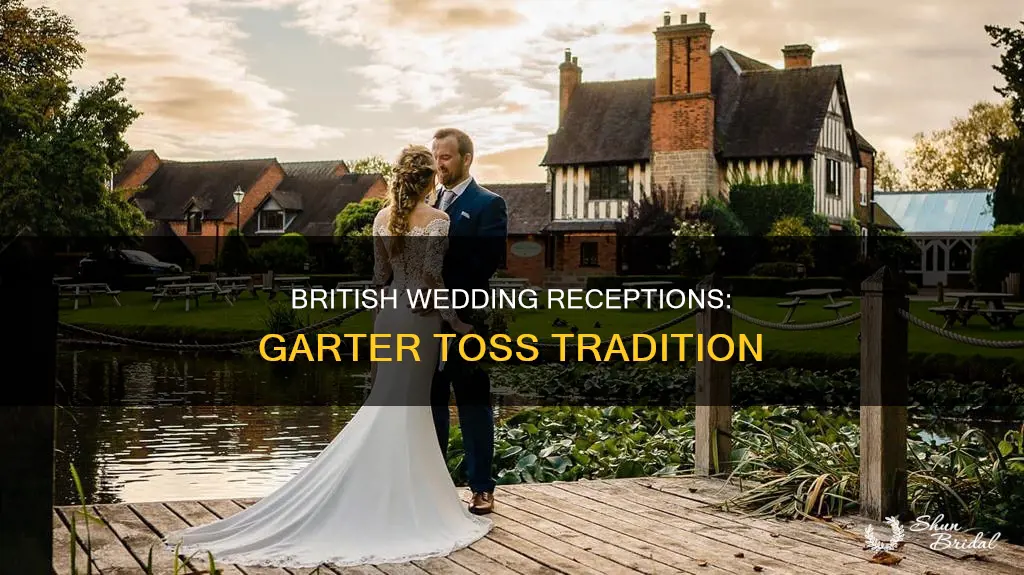 do british wedding receptions have garter tosses