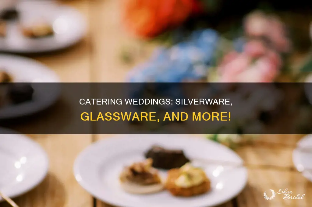 do caterers provice silverware glasswware for weddings