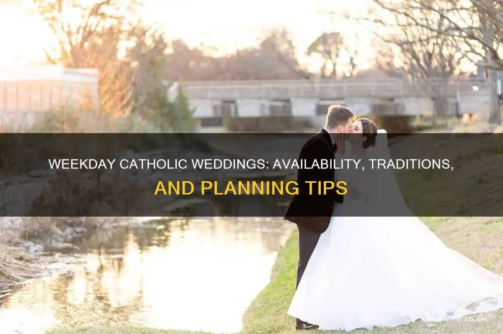 do catholic churches do weddings on week days