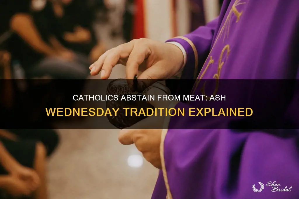 do catholics abstain from meat on ash wed