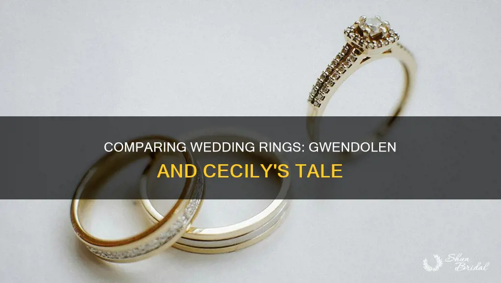do cecily and gwendolen compare wedding rings
