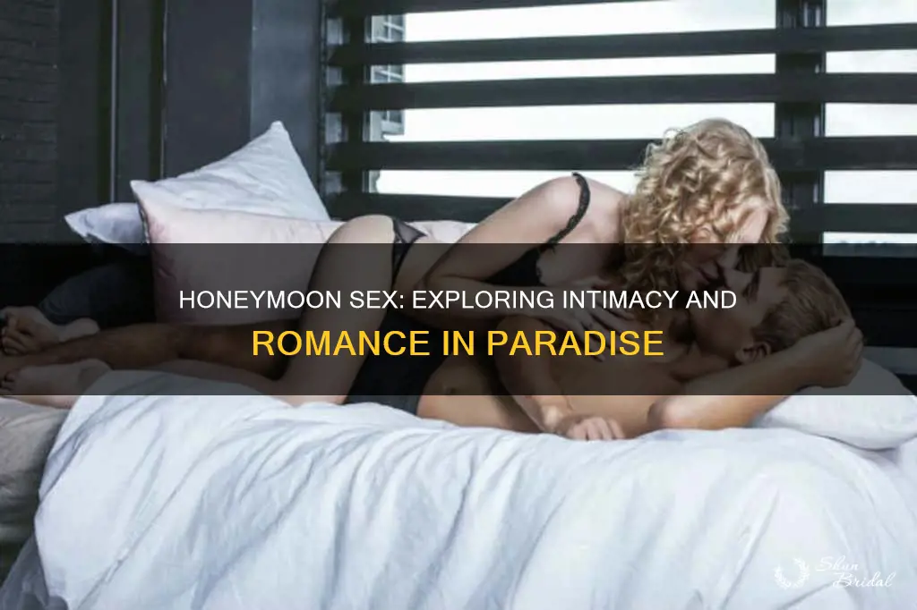 do couples have sex in honeymoon