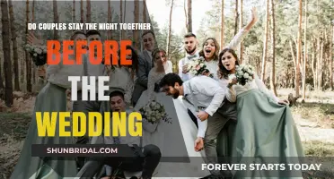 Should Couples Spend the Night Together Before the Wedding?