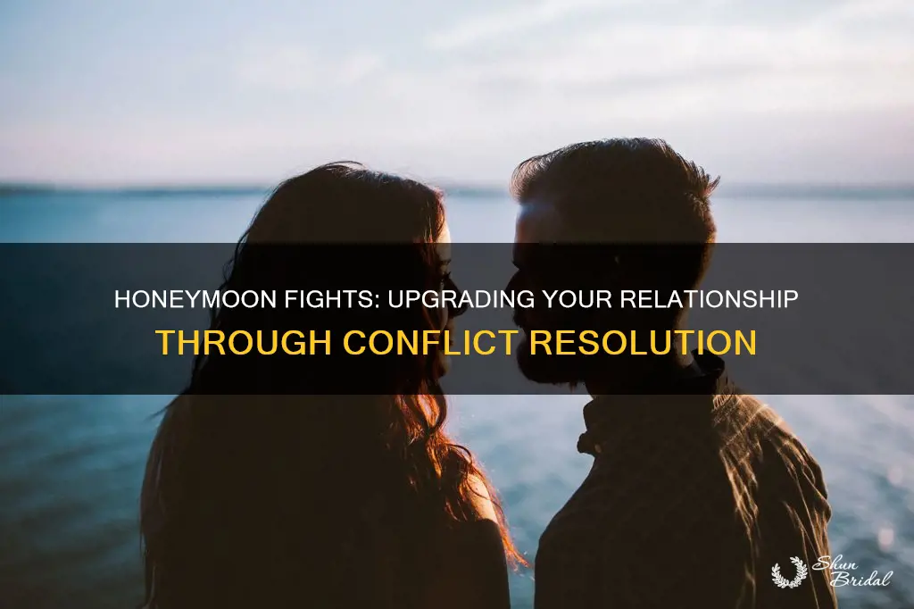 do fights upgrade you for your honeymoon