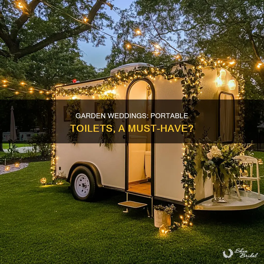 do garden weddings and receptions use portable toilets