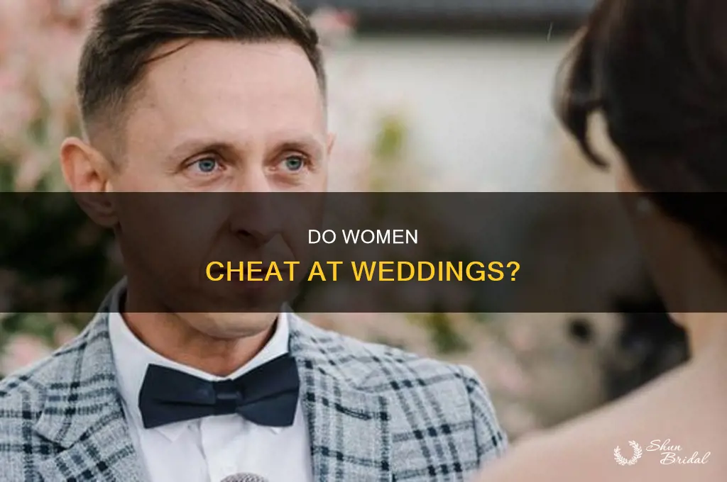 do girls cheat at weddings