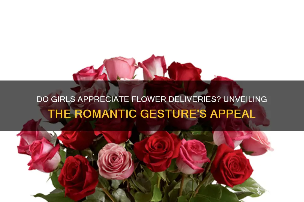 do girls like flower deliveries
