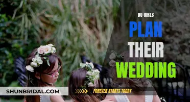 Girls and Their Wedding Plans: A Fantasy or Reality?