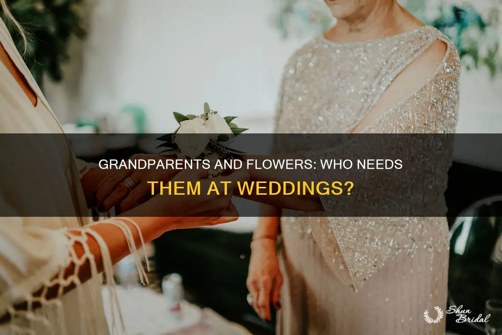 do grandparents need flowers at wedding