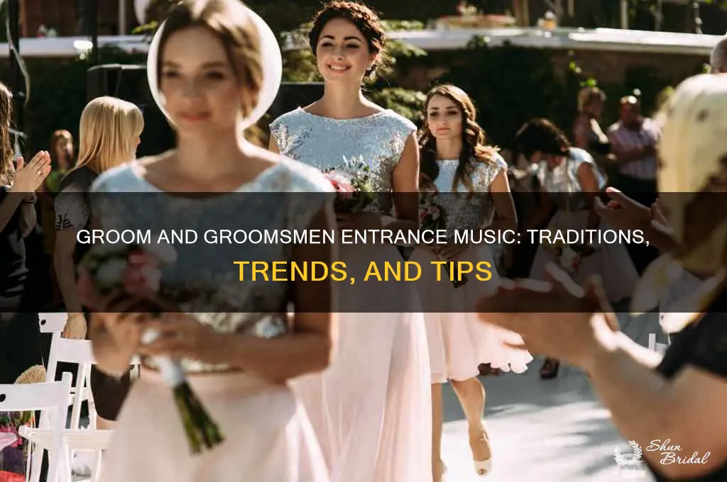 do groom and groomsman have music